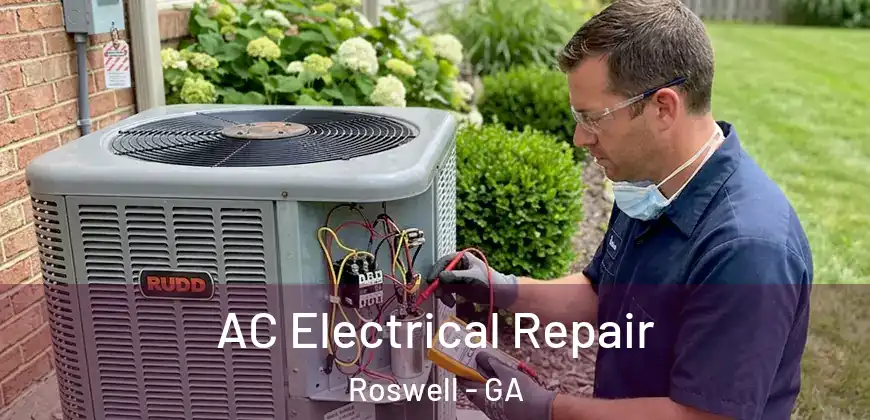 AC Electrical Repair Roswell - GA