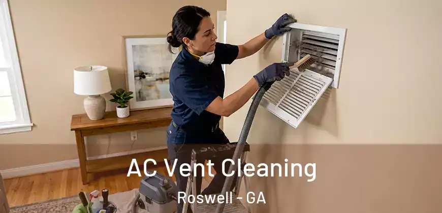 AC Vent Cleaning Roswell - GA