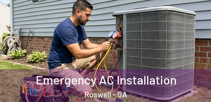  Emergency AC Installation Roswell - GA