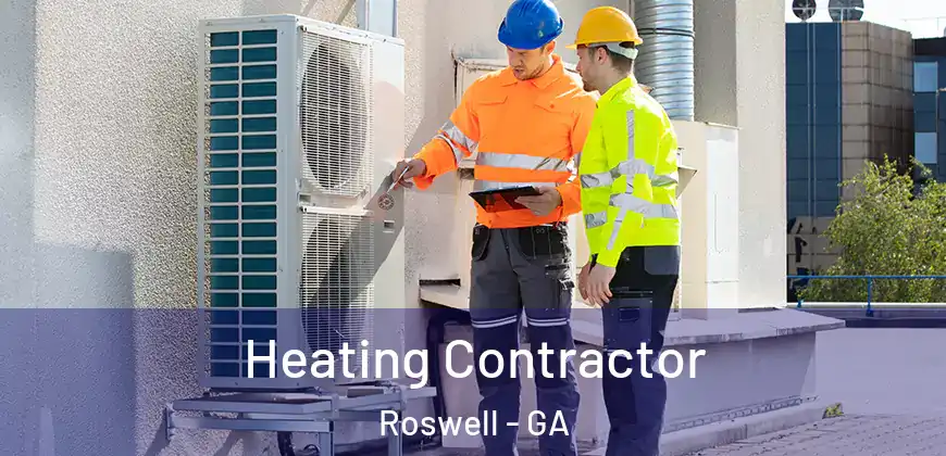  Heating Contractor Roswell - GA