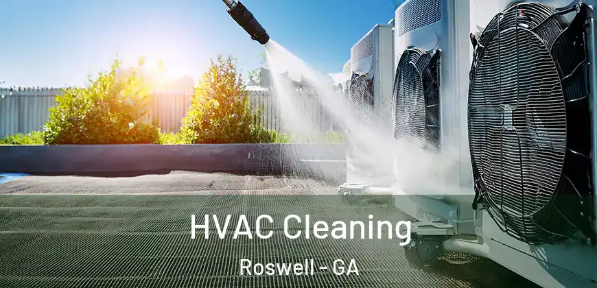 HVAC Cleaning Roswell - GA