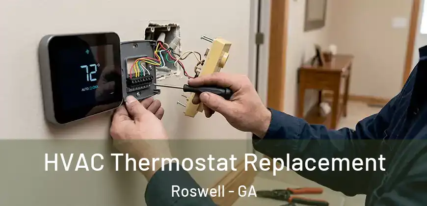 HVAC Thermostat Replacement Roswell - GA